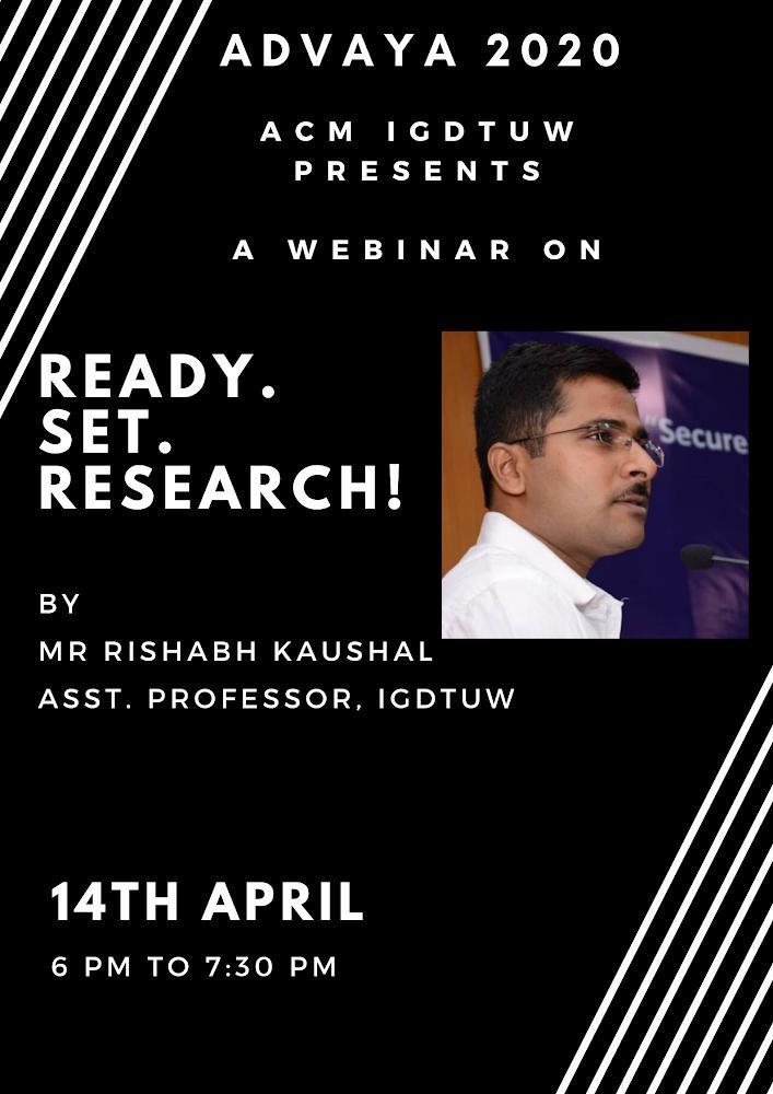 Advaya 2020-Ready.Set.Research - session by Dr Rishabh Kaushal